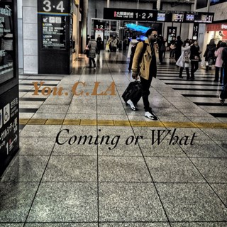 Coming Or What by You C La Download