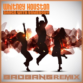 Dance With Somebody by Whitney Houston Download