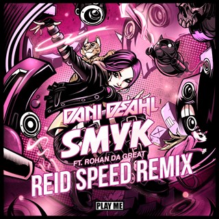 Smyk by Dani Deahl ft Rohan The Great Download