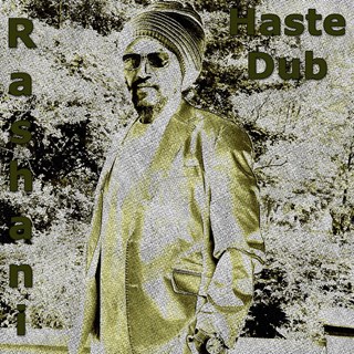Haste Dub by Rashani Download