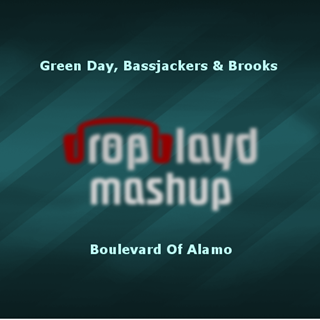 Boulevard Of Alamo by Green Day, Bassjackers & Brooks Download