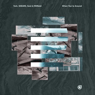 When Youre Around by York, Shears, Scot & Millfield Download