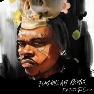 Fukumean by Gunna ft Fr33 Tha Sinner Download