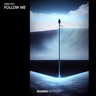 Follow Me by Dima Isay Download