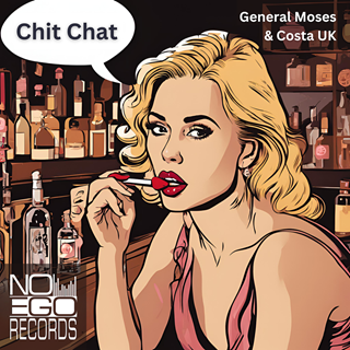 Chit Chat by General Moses & Costa Uk Download