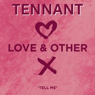 Tell Me by Tennant Download