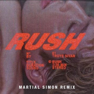 Rush by Troye Sivan Download