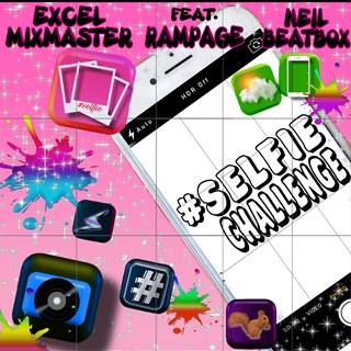 Selfiechallenge by Excel Mixmaster ft Rampage Download