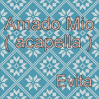 Amado Mio by Evita Download