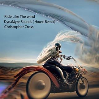 Ride Like The Wind by Dynamyke C Cross Download