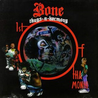 1st Of Tha Month by Bone Thugs N Harmony Download