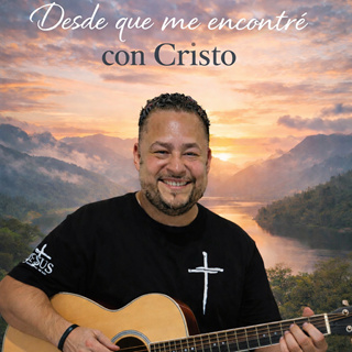 Desde Que Me Encontré Con Cristo by Code Of Faith Fi Pastor Rolando Deyeshua Download