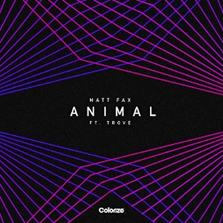Animal by Matt Fax ft Trove Download