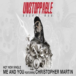 Me & You by Beenie Man ft Christopher Martin Download