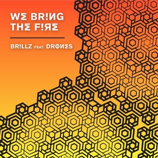 We Bring The Fire by Brillz ft Drones Download