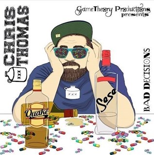 Bad Decisions by Chris Thomas ft Quake & Sese Download