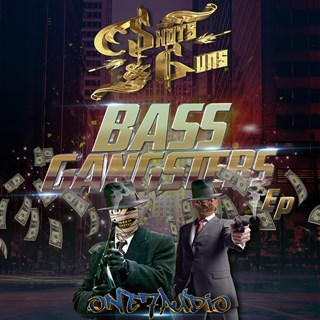 Bass Gangsters by Shots & Guns Download
