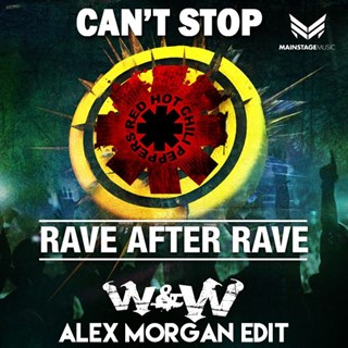 Cant Stop Rave After Rave by W&W Vs Red Hot Chili Peppers Download
