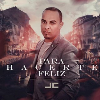 Para Hacerte Feliz by Jc Download