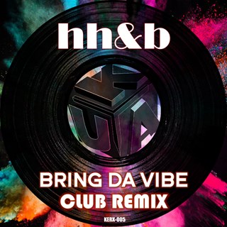 Bring Da Vibe by hh&b Download