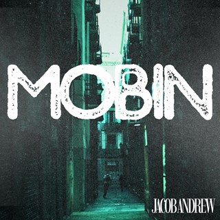 Mobin by Jacob Andrew Download