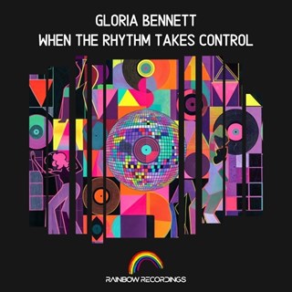 When The Rhytm Takes Control by Gloria Bennett Download