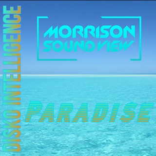Paradise by Morrison Sound View Download