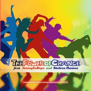 The Power Of Change by Jimmy So Dope ft Sheleen Thomas Download
