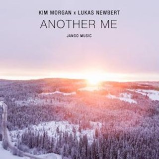Another Me by Kim Morgan X Lukas Newbert Download
