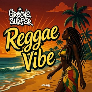 Reggae Vibe by Groove Surfer Download