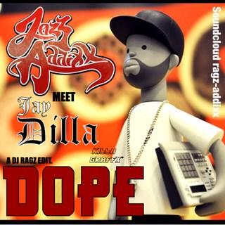 Dope by Jazz Addixx X Dilla Download