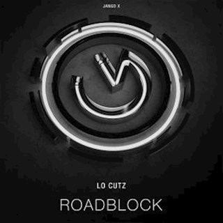 Roadblock by Lo Cutz Download