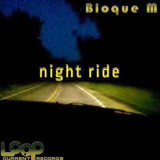 Night Ride by Bloque M Download