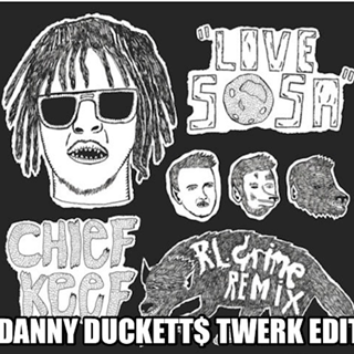Love Sosa by Chief Keef & RL Grime Download