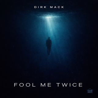 Fool Me Twice by Dirk Mack Download