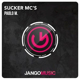 Sucker MCs by Paolo M Download