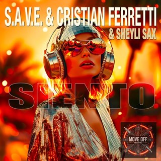 Siento by S A V E & Cristian Ferretti & Sheyli Sax Download