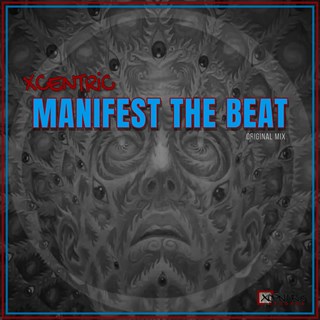 Manifest The Beat by Xcentric Download