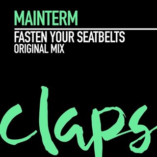 Fasten Your Seatbelts by Mainterm Download
