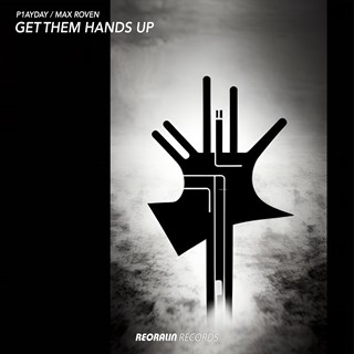 Get Them Hands Up by P1ayday, Max Roven Download