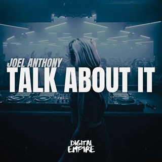 Talk About It by Joel Anthony Download