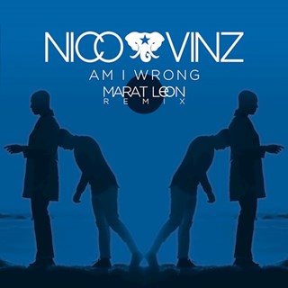 Am I Wrong by Nico & Vinz Download