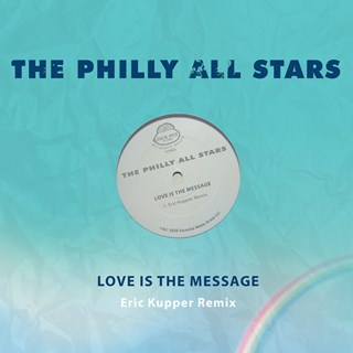 Love Is The Message by The Philly All Stars Download