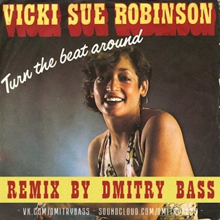 Turn The Beat Around by Vicki Sue Robinson Download
