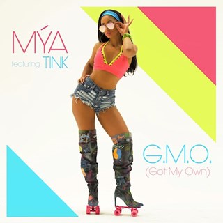 Got My Own by Mya ft Tink Download