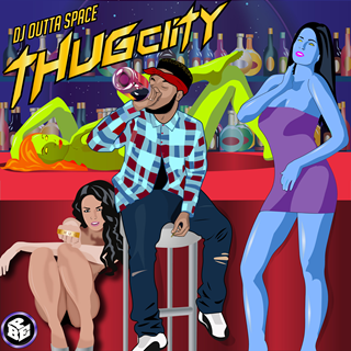 Thug City by DJ Outta Space Download