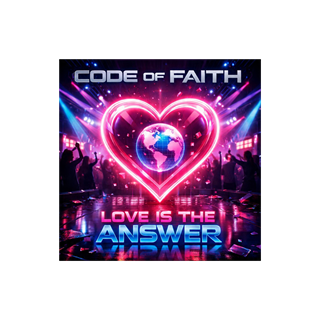 Love Is The Answer by Code Of Faith Download