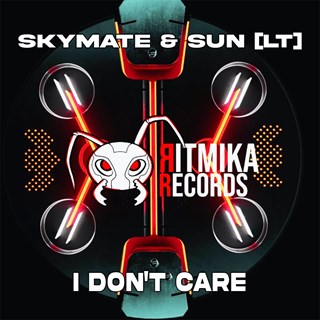 I Dont Care by Skymate & Sun Download