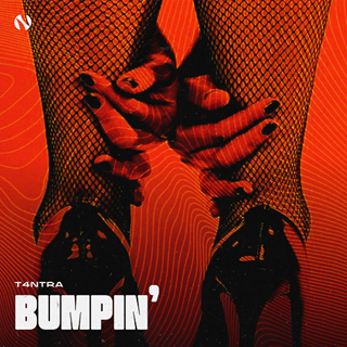 Bumpin by T4ntra Download