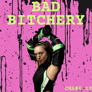 Bad Bitchery by Chase 13 Download